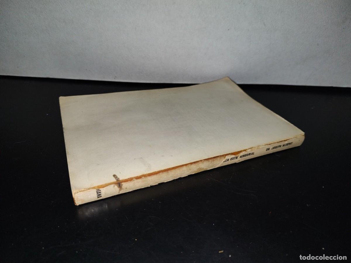 Libros de segunda mano: 93- LA PERCEPCI&Oacute;N S&Iacute;QUICA: LA MAGIA DEL PODER EXTRASENSORIAL - DR. JOSEPH MURPHY - 1981 - Foto 3