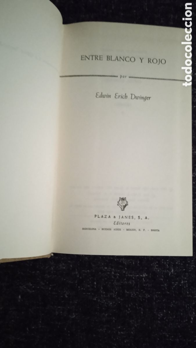 Libros de segunda mano: ENTRE BLANCO Y ROJO. / EDWIN ERICH DWINGER - Foto 2