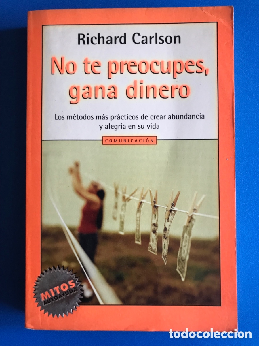 Libros de segunda mano: NO TE PREOCUPES GANA DINERO - Foto 1