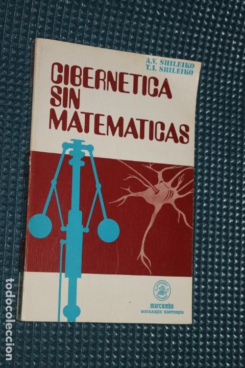 Libros de segunda mano: CIBERNETICA SIN MATEMATICAS, MARCOMBO, - Foto 1