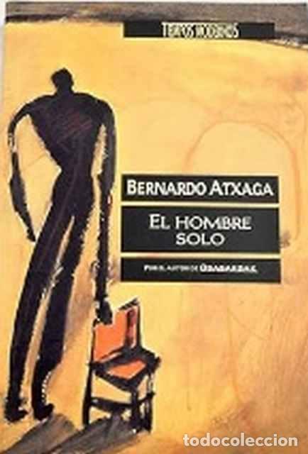Libros de segunda mano: El hombre solo - Bernardo Atxaga - Foto 1