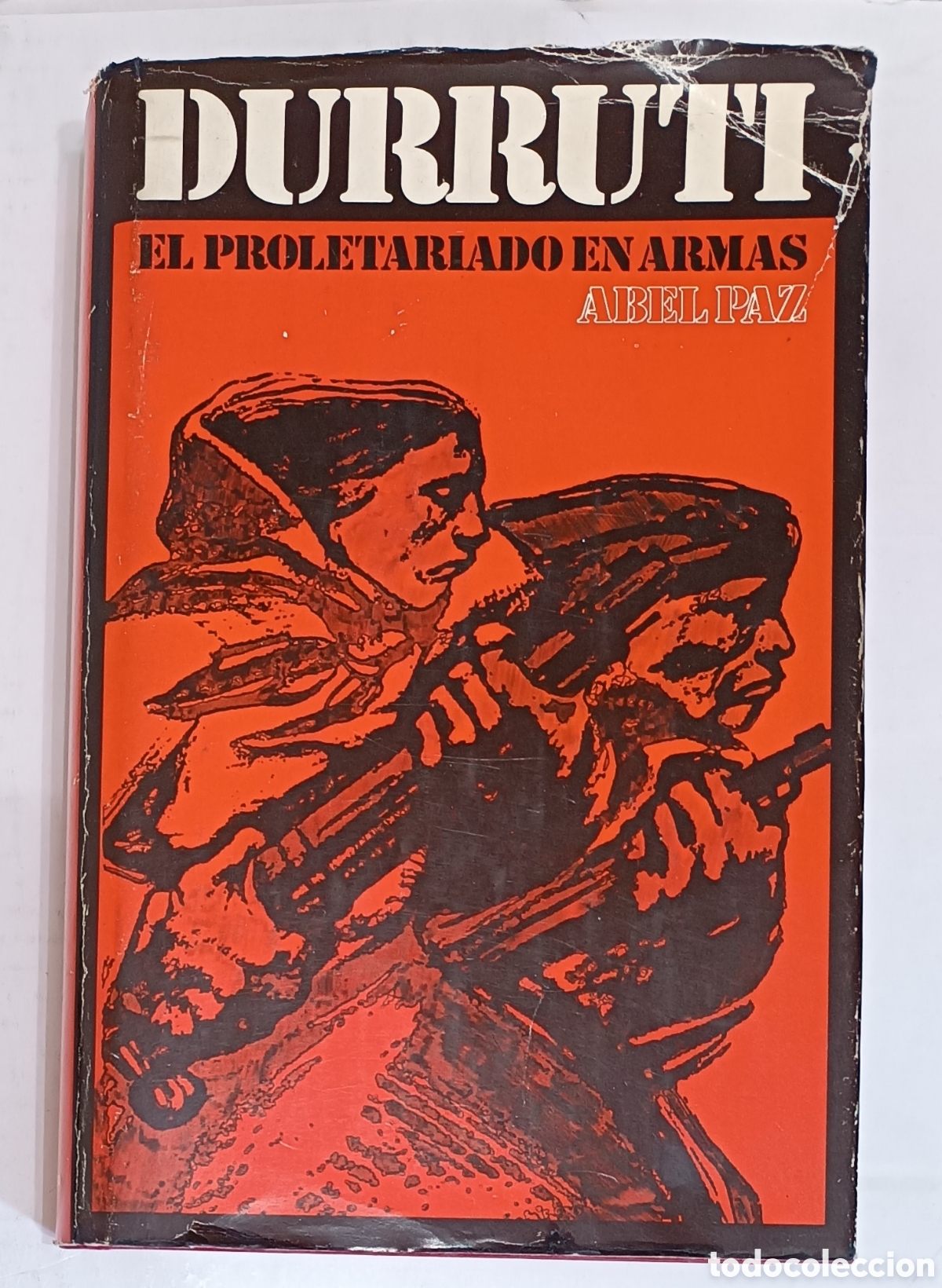 Libros de segunda mano: LIBRO DURRUTI EL PROLETARIADO EN ARMAS . PRIMERA EDICION . ABEL PAZ - Foto 1