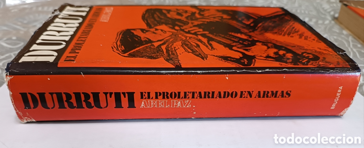 Libros de segunda mano: LIBRO DURRUTI EL PROLETARIADO EN ARMAS . PRIMERA EDICION . ABEL PAZ - Foto 2