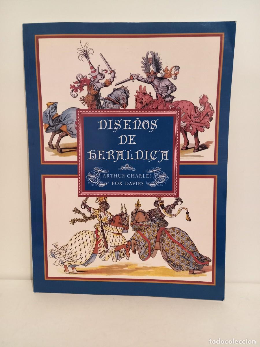 Libros de segunda mano: DISE&Ntilde;OS DE HERALDICA. ARTHUR CHARLES FOX-DAVIES. LIBSA 1992. - Foto 1