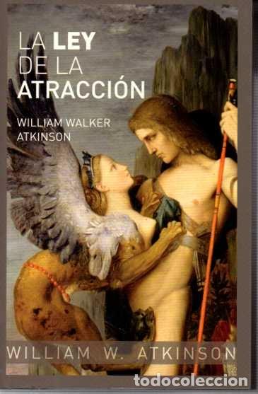 Libros de segunda mano: LA LEY DE LA ATRACCI&Oacute;N. - WALKER ATKINSON, William. - Foto 1