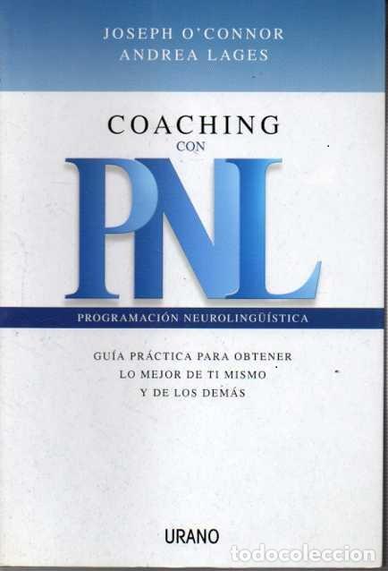 Libros de segunda mano: COCACHING CON PNL. - O&acute;CONNOR, Joseph. LAGES, Andrea. - Foto 2