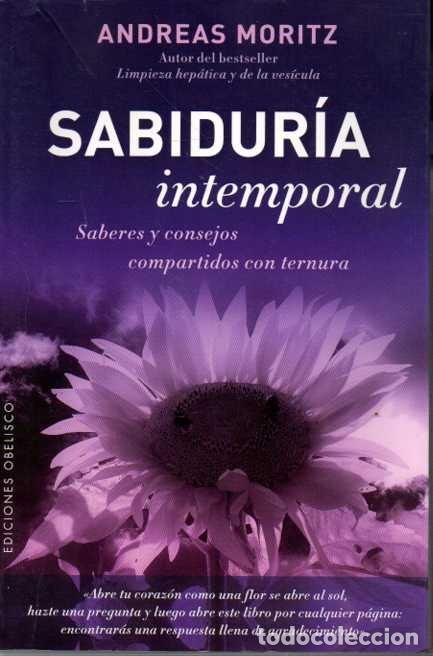 Libros de segunda mano: SABIDUR&Iacute;A INTEMPORAL. SABERES Y CONSEJOS COMPARTIDOS CON TERNURA. - MORITZ, Andreas. - Foto 3