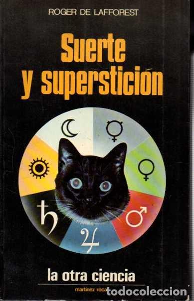 Libros de segunda mano: SUERTE Y SUPERSTICION. - LAFFOREST, Roger. - Foto 2