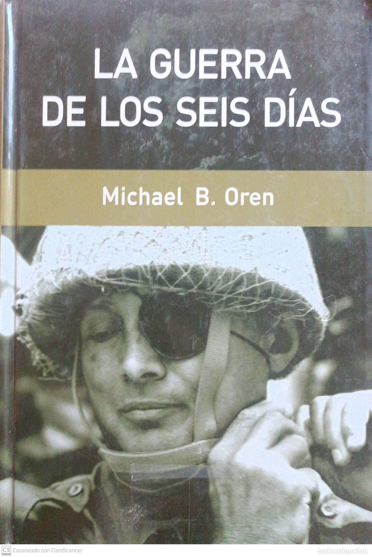 Libros de segunda mano: La guerra de los seis d&iacute;as - Michael B. Oren - Foto 1