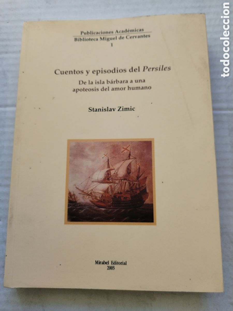 Libros de segunda mano: CUENTOS Y EPISODIOS DEL PERSILES/STANISLAV ZINIC - Foto 1