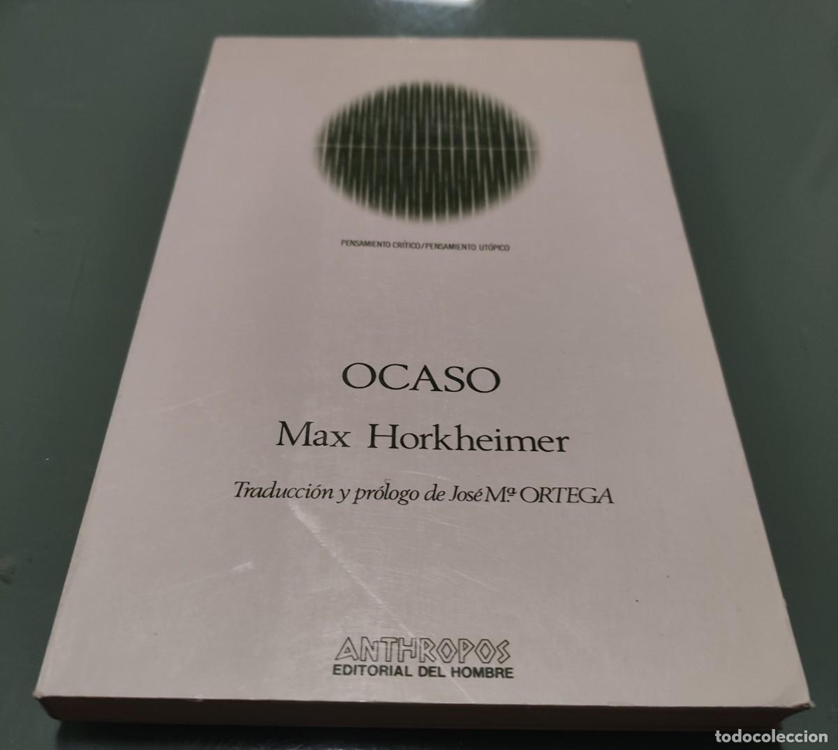 Libros de segunda mano: OCASO - MAX HORKHEIMER - Anthropos - Foto 1