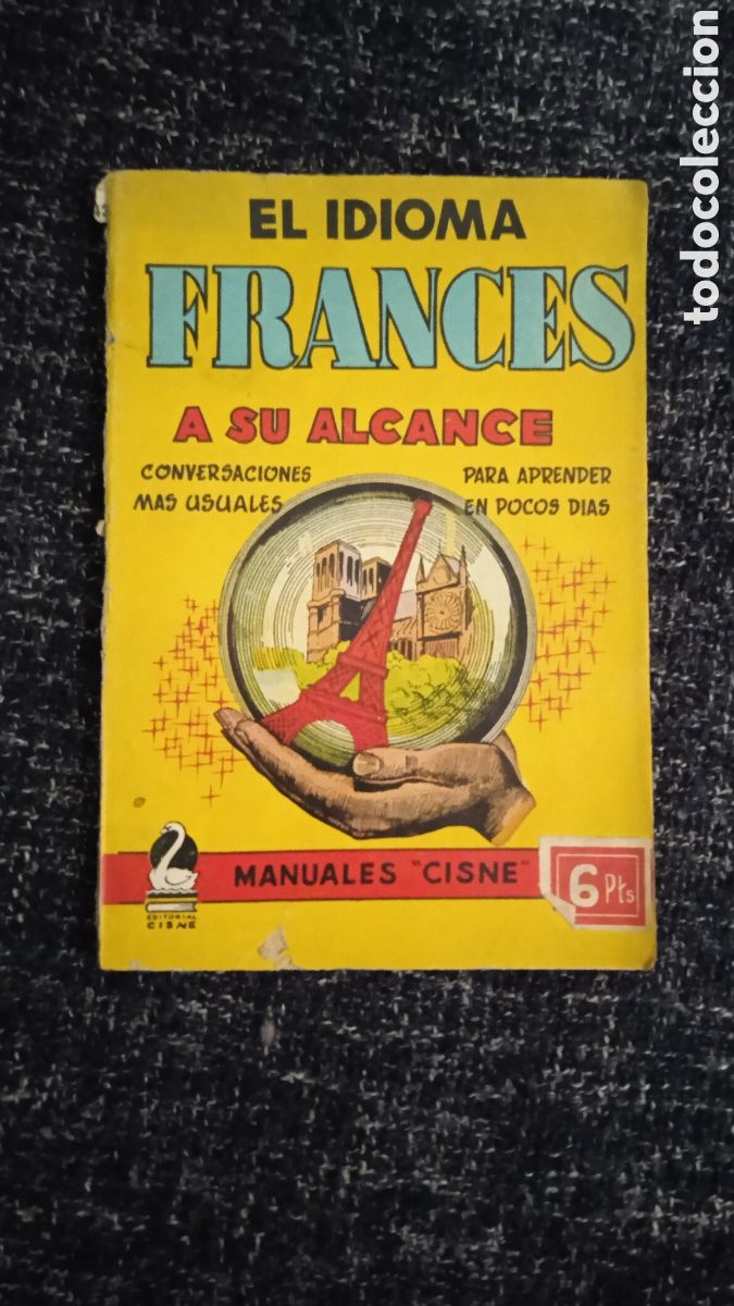Libros de segunda mano: MANUAL CISNE - EL IDIOMA FRANCES A SU ALCANCE - Foto 1