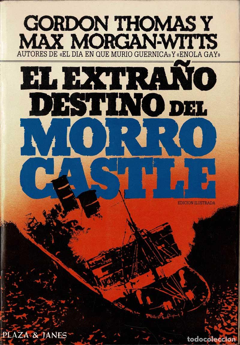 Libros de segunda mano: El extra&ntilde;o destino del Morro Castle - Gordon Thomas, Max Morgan-Witts - Foto 1
