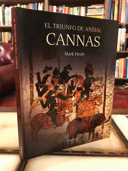 Libros de segunda mano: El triunfo de An&iacute;bal. Cannas. Mark Healy - Foto 1