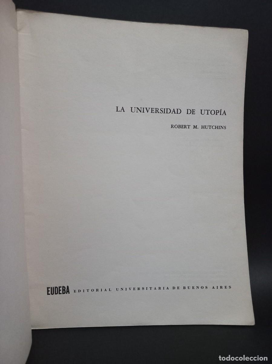 Libros de segunda mano: R. Hutchins - La Universidad de Utopia - 1961 - Foto 2