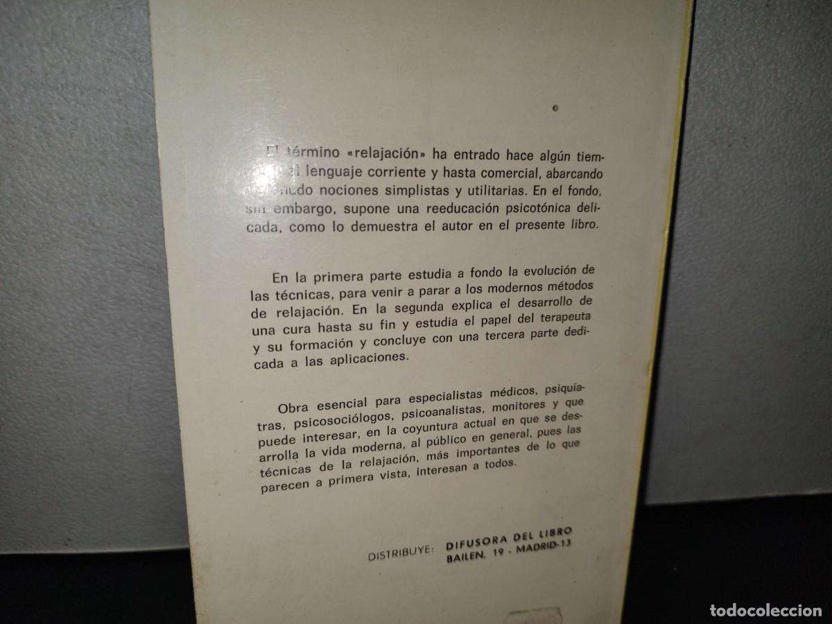 Libros de segunda mano: 82- LA RELAJACI&Oacute;N - DR. J. G. LEMAIRE - 1974 - Foto 3