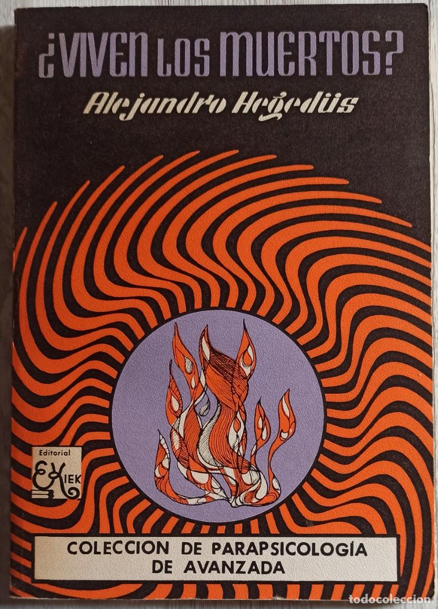 Libros de segunda mano: Alejandro Heged&uuml;s - &iquest; Viven los Muertos ? - Foto 1