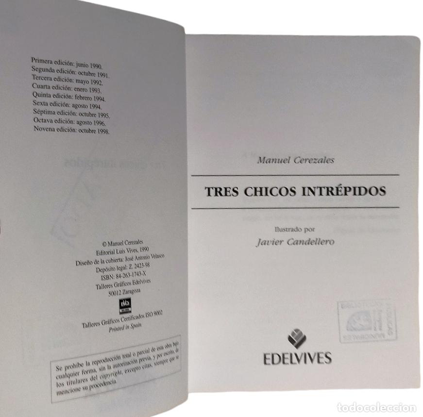 Libros de segunda mano: TRES CHICOS INTR&Eacute;PIDOS / MANUEL CEREZALES. ALA DELTA - Foto 4