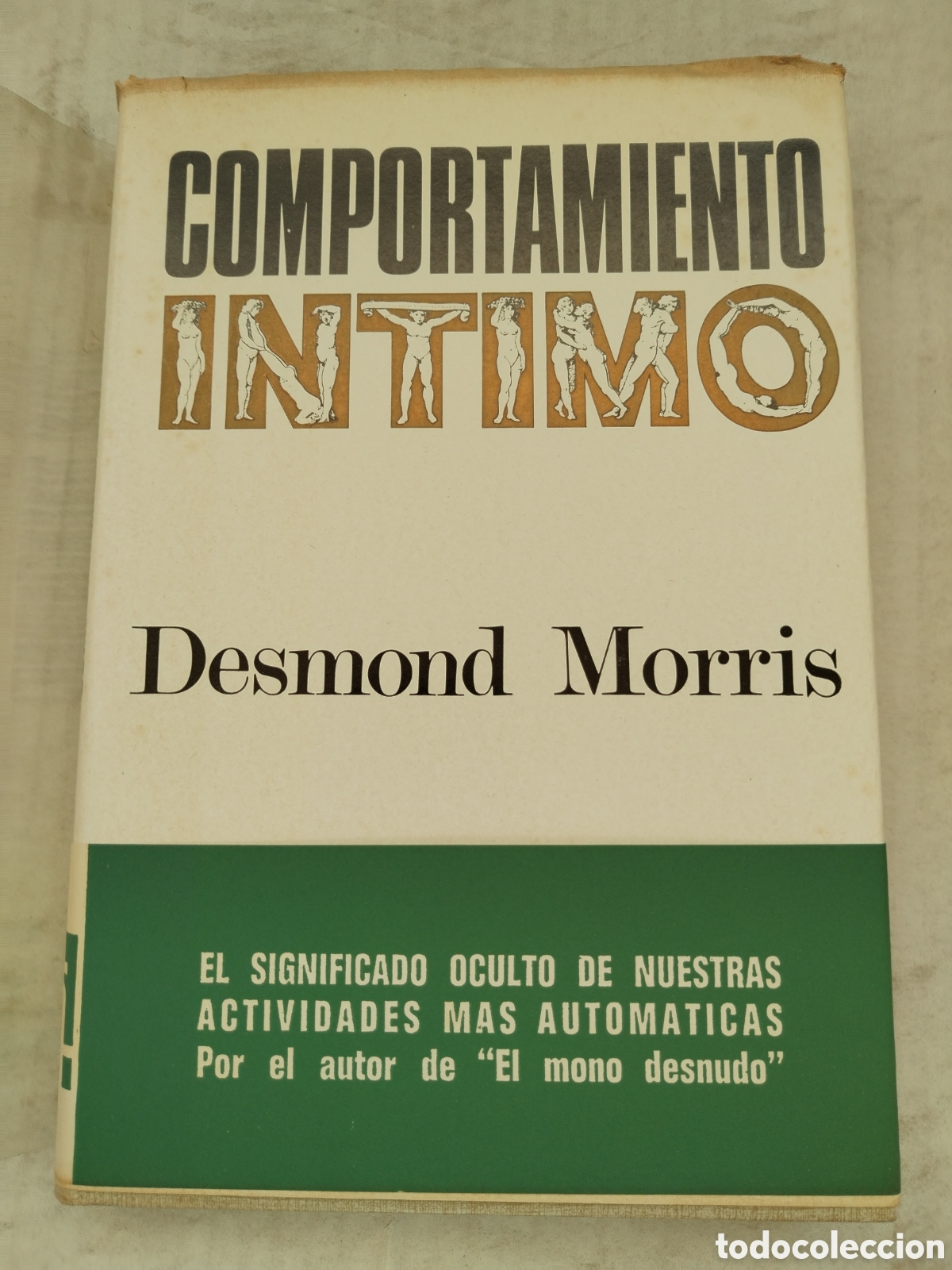 Libros de segunda mano: COMPORTAMIENTO INTIMO/DESMOND MORRIS - Foto 1