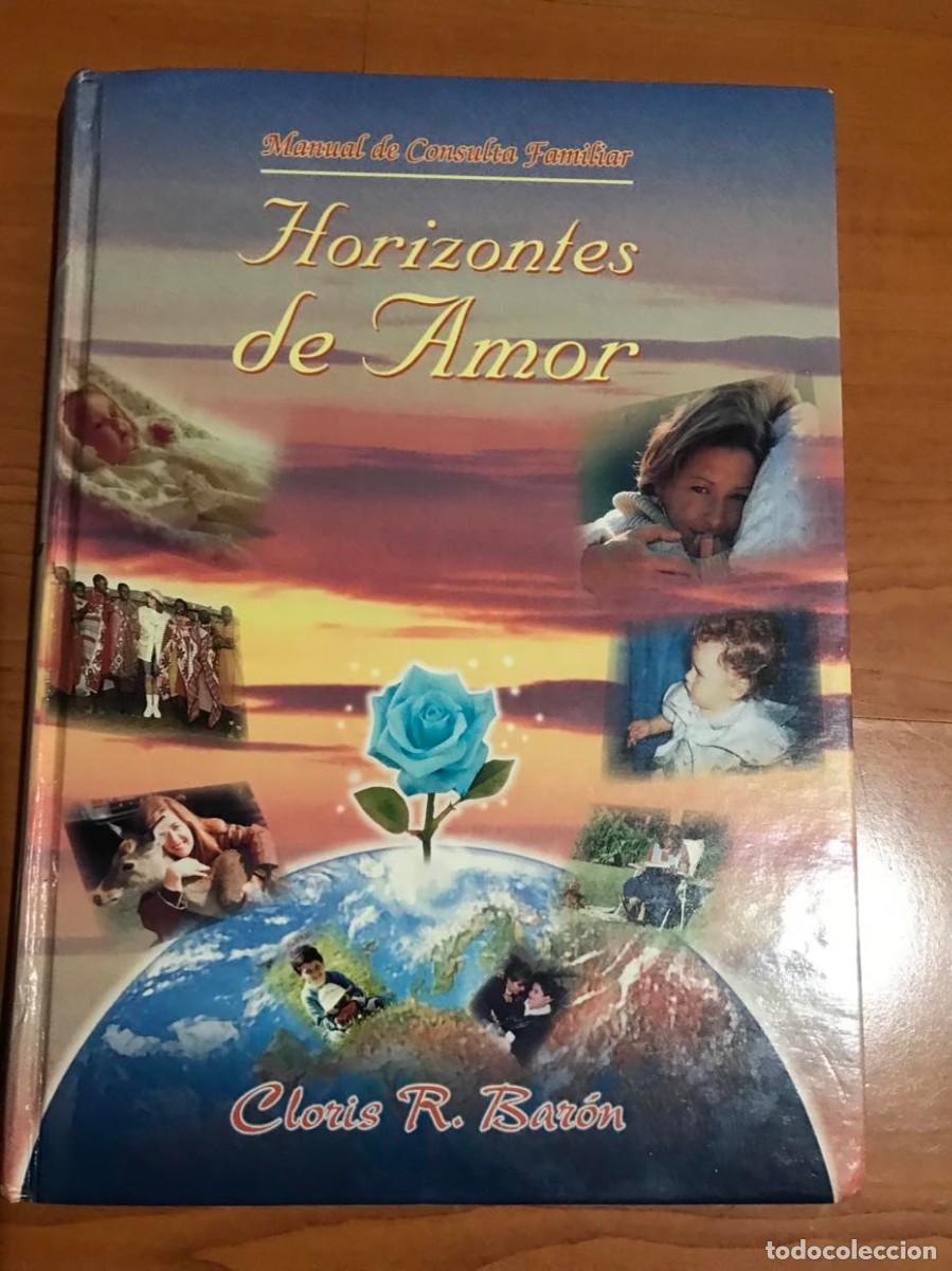 Libros de segunda mano: Horizontes de Amor. Manual de Consulta Familiar - Cloris Rojo - Foto 1