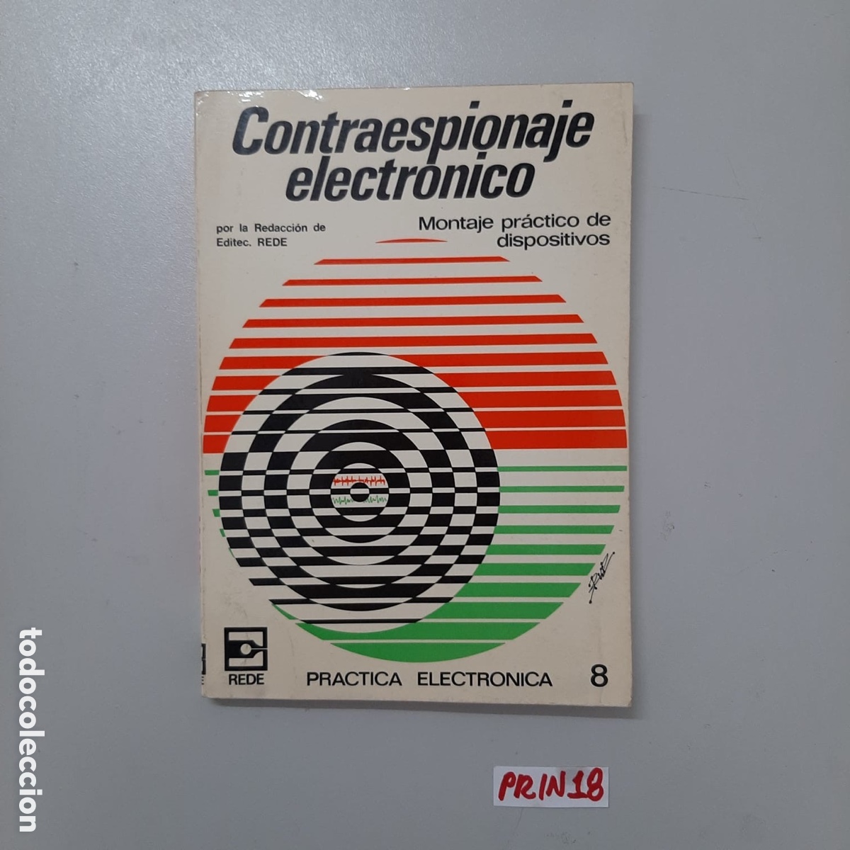 Libros de segunda mano: CONTRAESPIONAJE ELECTR&Oacute;NICO - MONTAJE PR&Aacute;CTICO DE DISPOSITIVOS - Foto 1