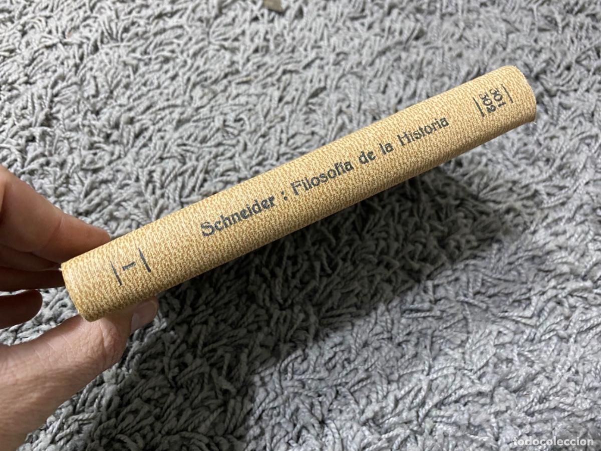 Libros de segunda mano: FILOSOF&Iacute;A DE LA HISTORIA - EDITORIAL LABOR - HERMANN SCHNEIDER - Foto 2