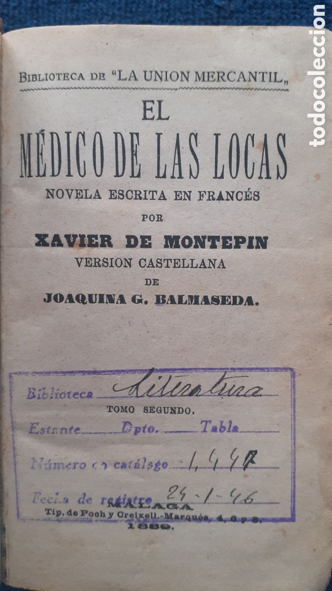 Libros de segunda mano: MONTEPIN, XAVIER DE - EL MEDICO DE LAS LOCAS T.2 - Foto 5