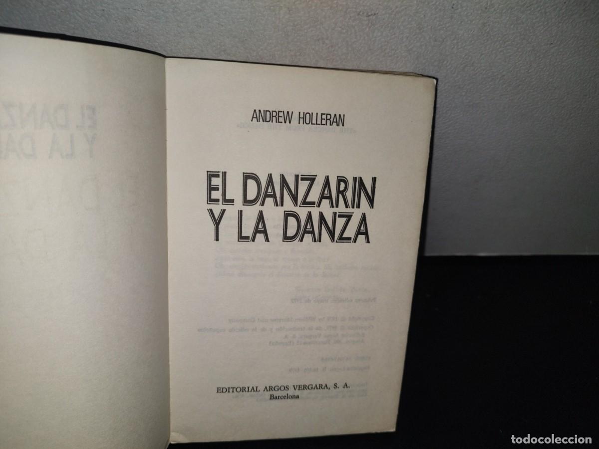 Libros de segunda mano: 84- EL DANZAR&Iacute;N Y LA DANZA - ANDREW HOLLERAN - PRIMERA EDICI&Oacute;N 1979 - Foto 4