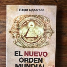 Libros de segunda mano: EL NUEVO ORDEN MUNDIAL. RALPH EPPERSON. OBELISCO