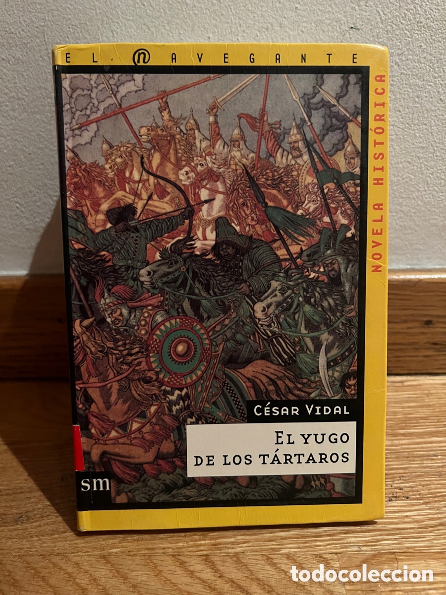 Libros de segunda mano: C&eacute;sar Vidal El yugo de los t&aacute;rtaros - Foto 1