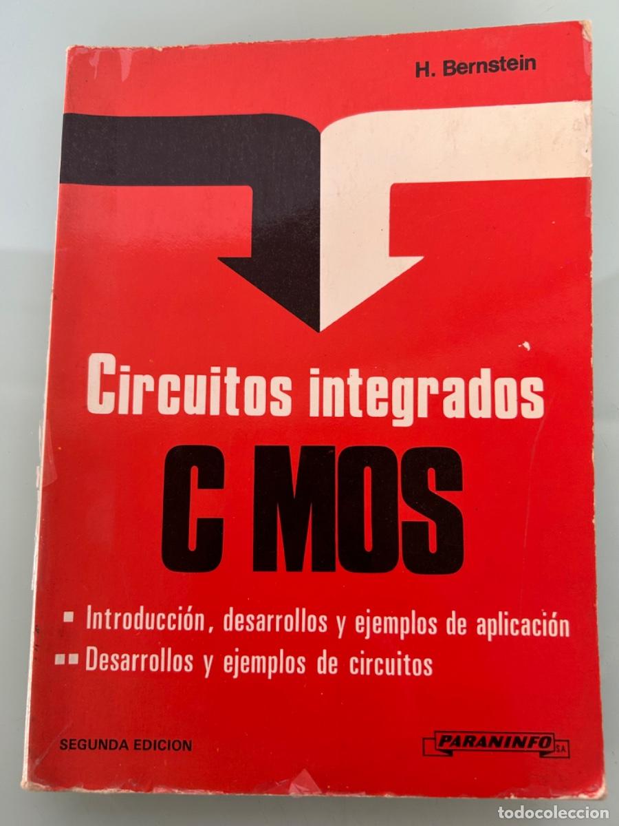Libros de segunda mano: CIRCUITOS INTEGRADOS C MOS-PARANINFO 1983--LIBRO ELECTRONICA - Foto 2
