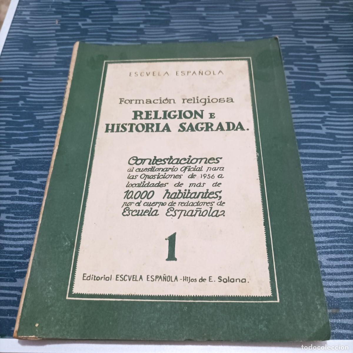Gebrauchte B&uuml;cher: RELIGI&Oacute;N E HISTORIA SAGRADA, FORMACI&Oacute;N RELIGIOSA,,TOMO 1,1945,160 PAGINAS.