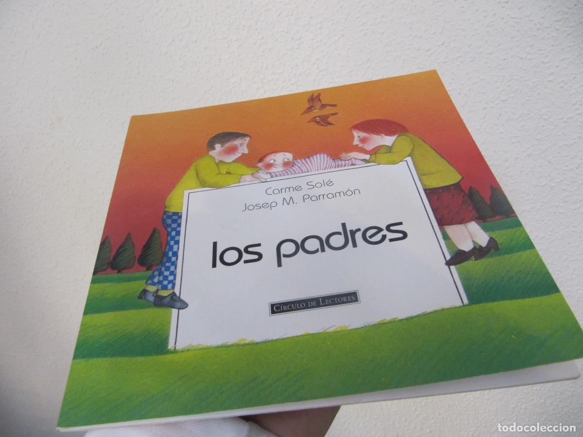 Libros de segunda mano: Los Padres. CARME SOLE. Josep M. Parram&oacute;n - Foto 1