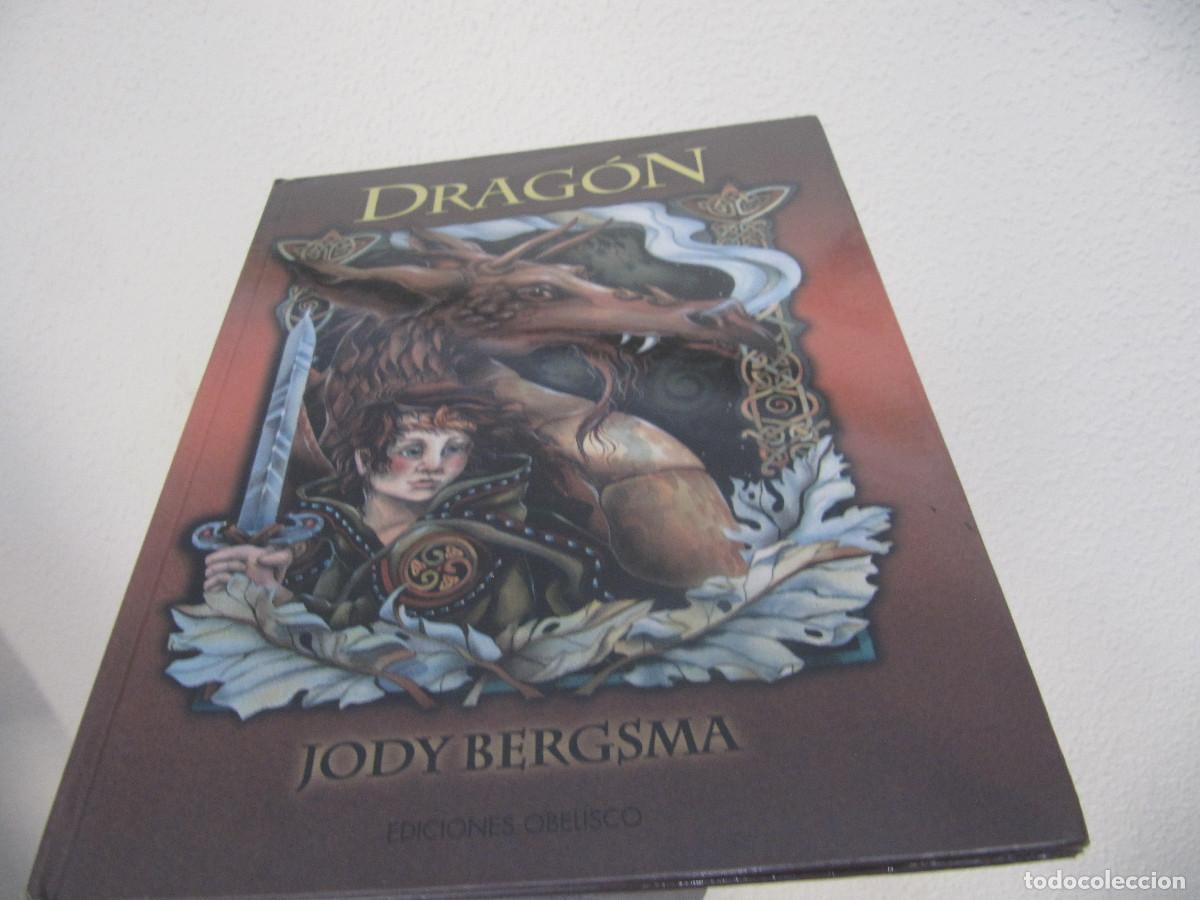 Libros de segunda mano: DRAGON - ILUSTRACIONES Y TEXTO DE JODY BERGSMA / EDICIONES OBELISCO - Foto 1