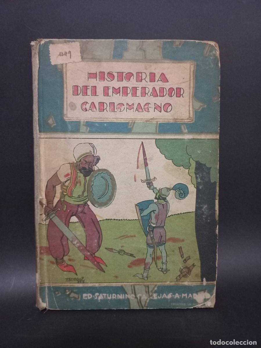 Libros de segunda mano: Historia del Emperador CarloMagno - Foto 1