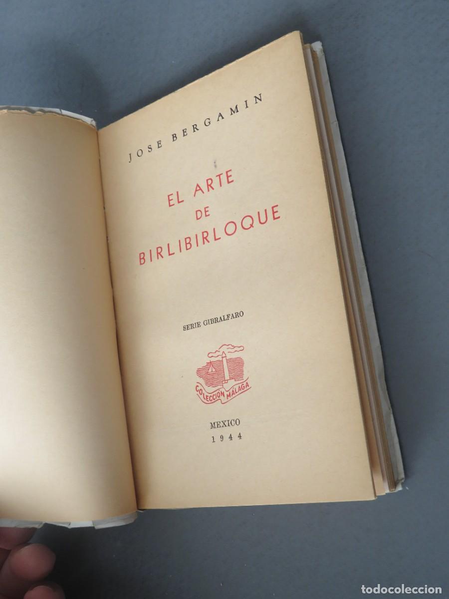 Libros de segunda mano: EL ARTE DE BIRLIBIRLOQUE. JOS&Eacute; BERGAM&Iacute;N - Foto 2
