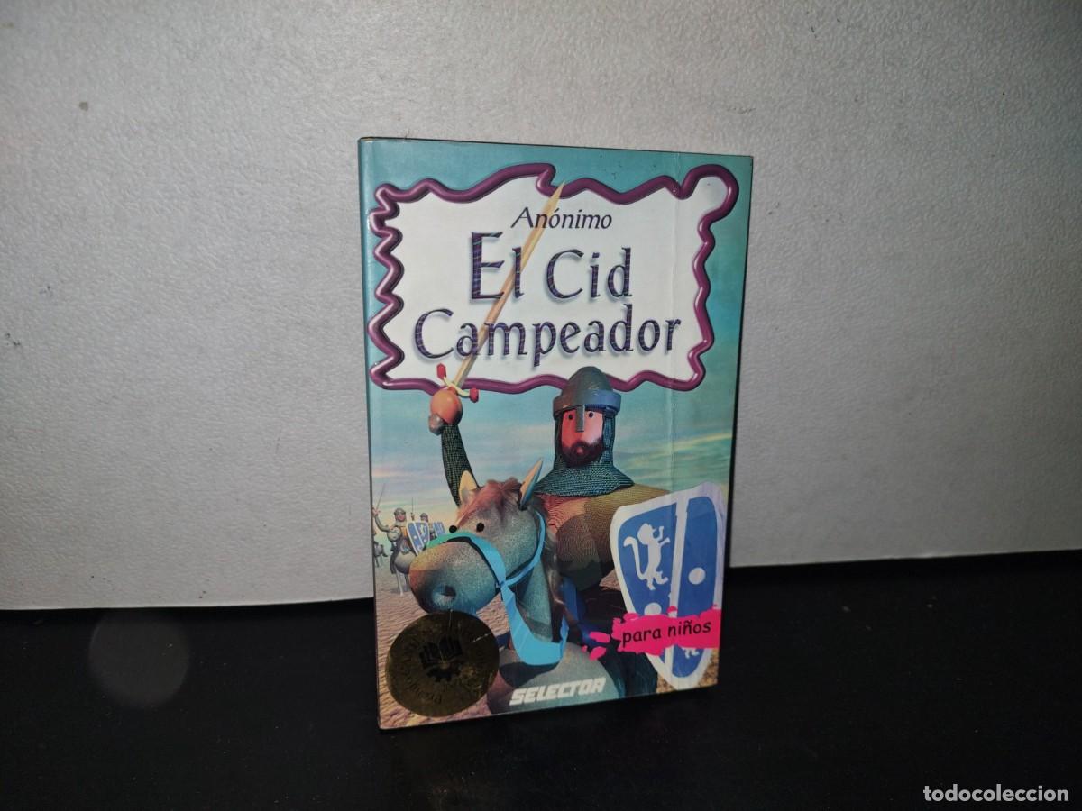 Libros de segunda mano: 84- EL CID CAMPEADOR PARA NI&Ntilde;OS - AN&Oacute;NIMO - SELECTOR 2002 - Foto 1