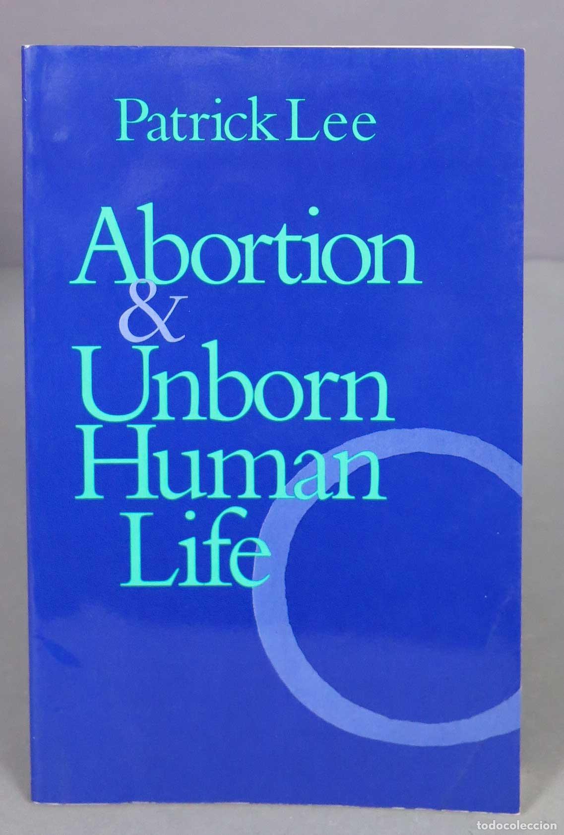 Libros de segunda mano: Abortion and Unborn Human Life. Patrick Lee - Foto 1