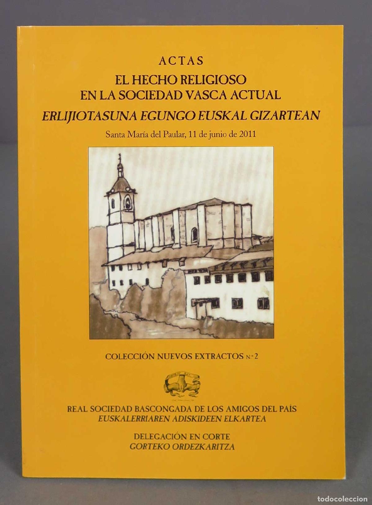 Libri di seconda mano: Actas El hecho religioso de la sociedad vasca actual. &Iacute;&ntilde;igo L&oacute;pez de Uralde