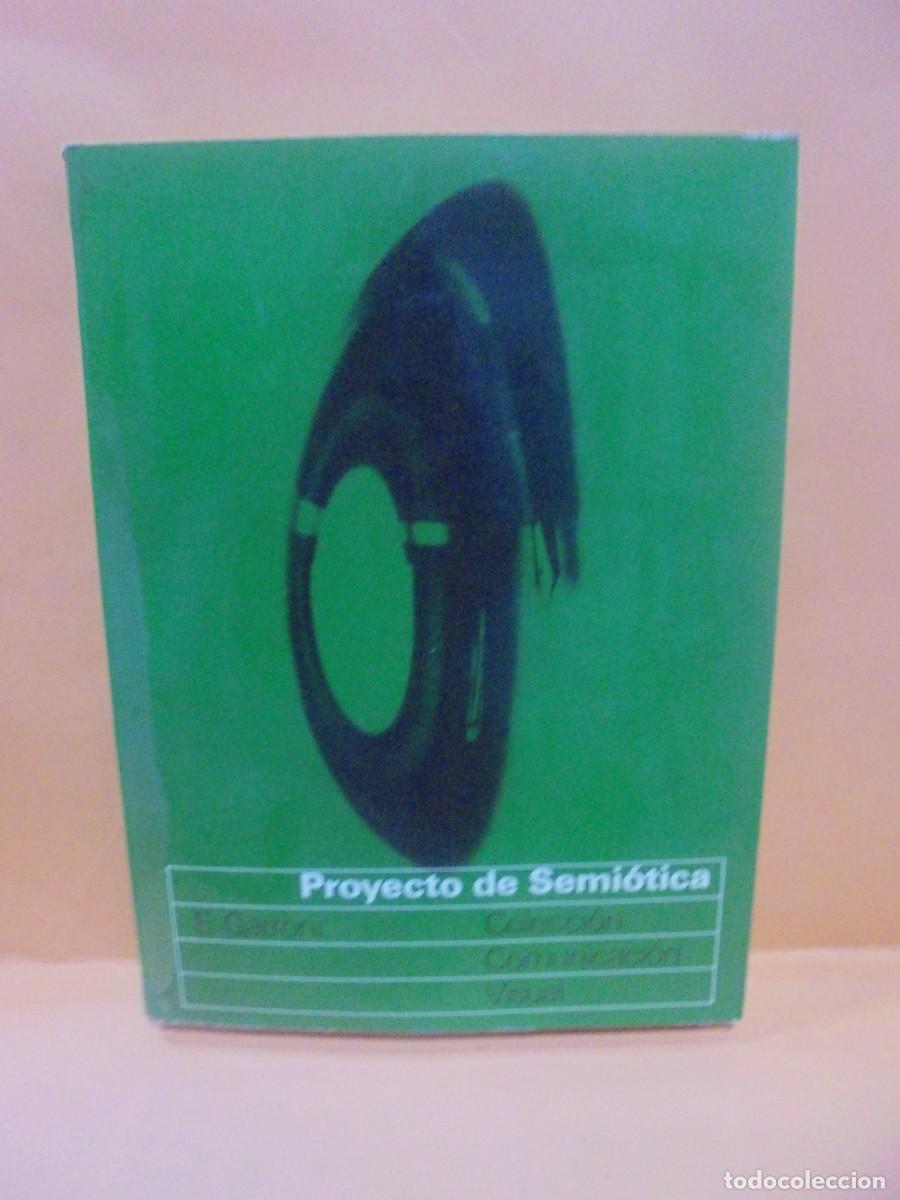 Libros de segunda mano: PROYECTO DE SEMIOTICA. E. GARRONI. 1973. PAGS : 378. - Foto 1