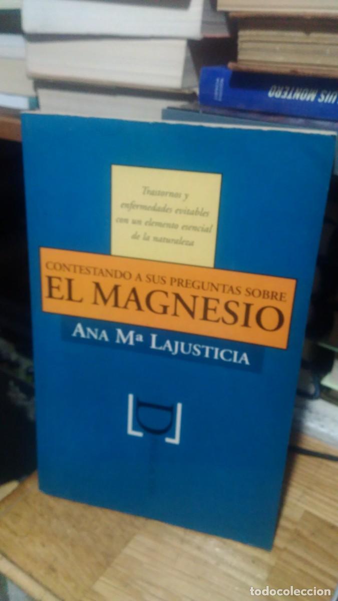 Libros de segunda mano: EL MAGNETISMO, ANA M. LAJUSTICIA, ED. B - Foto 1