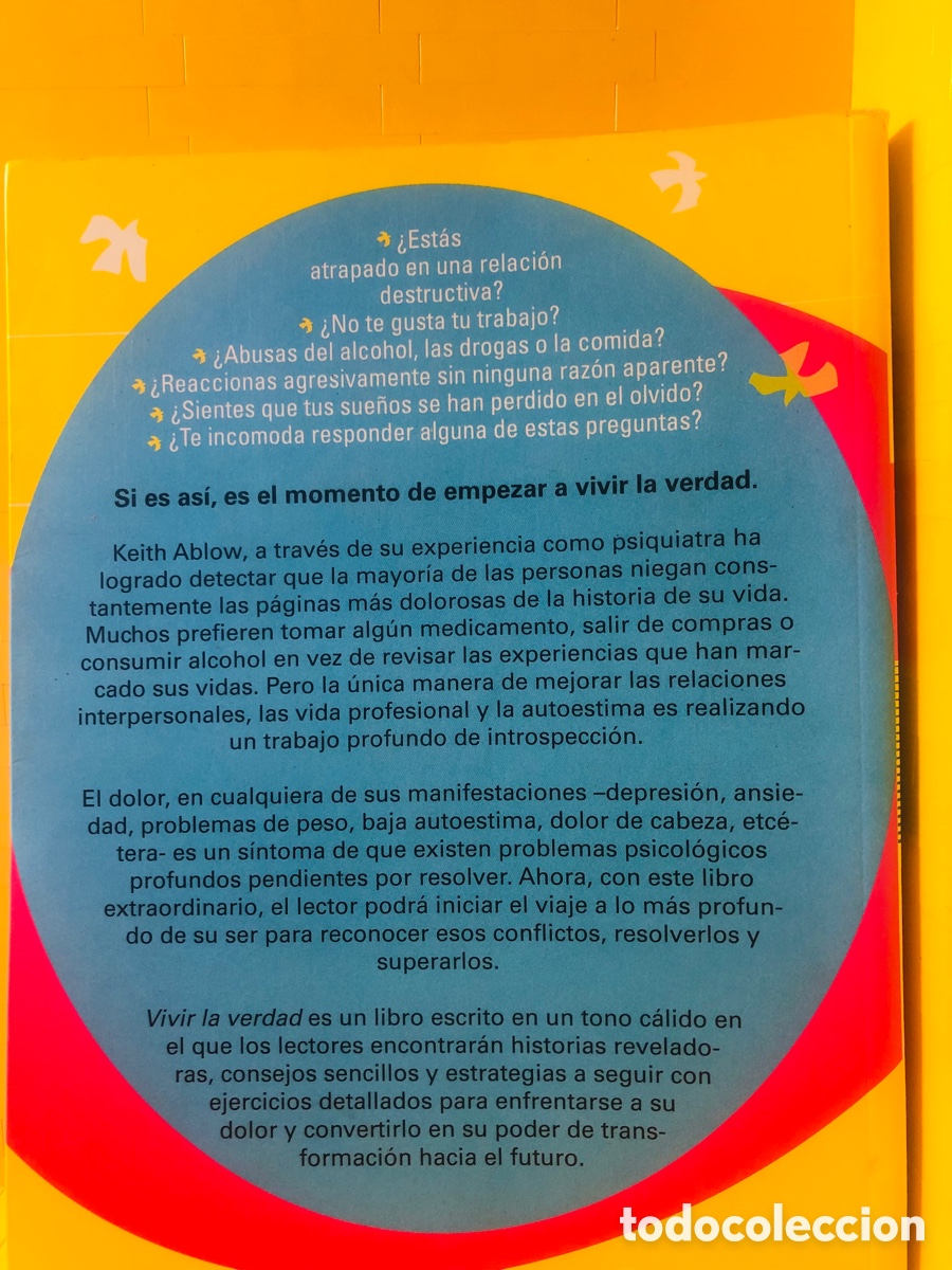 Libros de segunda mano: VIVIR LA VERDAD ● TRANSFORMA EL DOLOR DEL PASADO EN EL PODER DEL FUTURO ● EDITORIAL NORMA ● - Foto 2