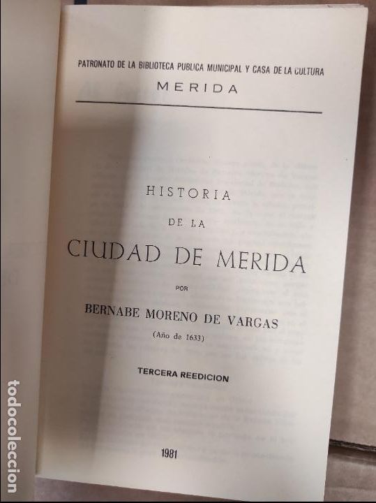 Libros de segunda mano: BERNAB&Eacute; MORENO DE VARGAS - HISTORIA DE LA CIUDAD DE M&Eacute;RIDA - Foto 2
