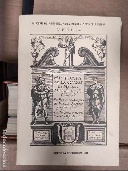Libros de segunda mano: BERNAB&Eacute; MORENO DE VARGAS - HISTORIA DE LA CIUDAD DE M&Eacute;RIDA - Foto 1