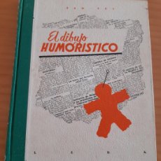 Libros de segunda mano: EL DIBUJO HUMORÍSTICO - BAM BHU - L.E.D.A. - AÑO 1963 - 95 PÁGINAS - 26,50 X 21,50 CMS.