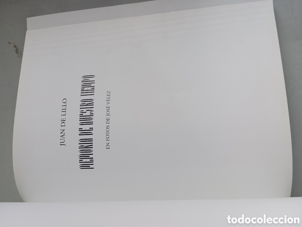Libros de segunda mano: MEMORIA DE NUESTRO TIEMPO. JUAN DE LILLO. - Foto 3