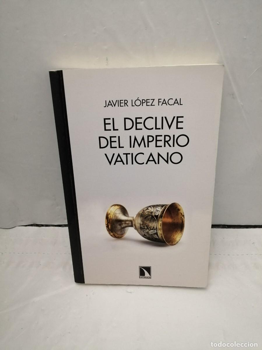 Libros de segunda mano: El declive del imperio vaticano (Primera edici&oacute;n) - Foto 1