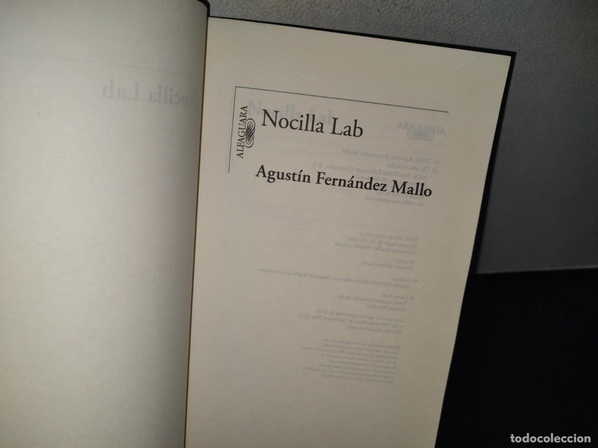 Libros de segunda mano: 84- NOCILLA LAB - AGUST&Iacute;N FERN&Aacute;NDEZ MALLO - 2009 - Foto 4