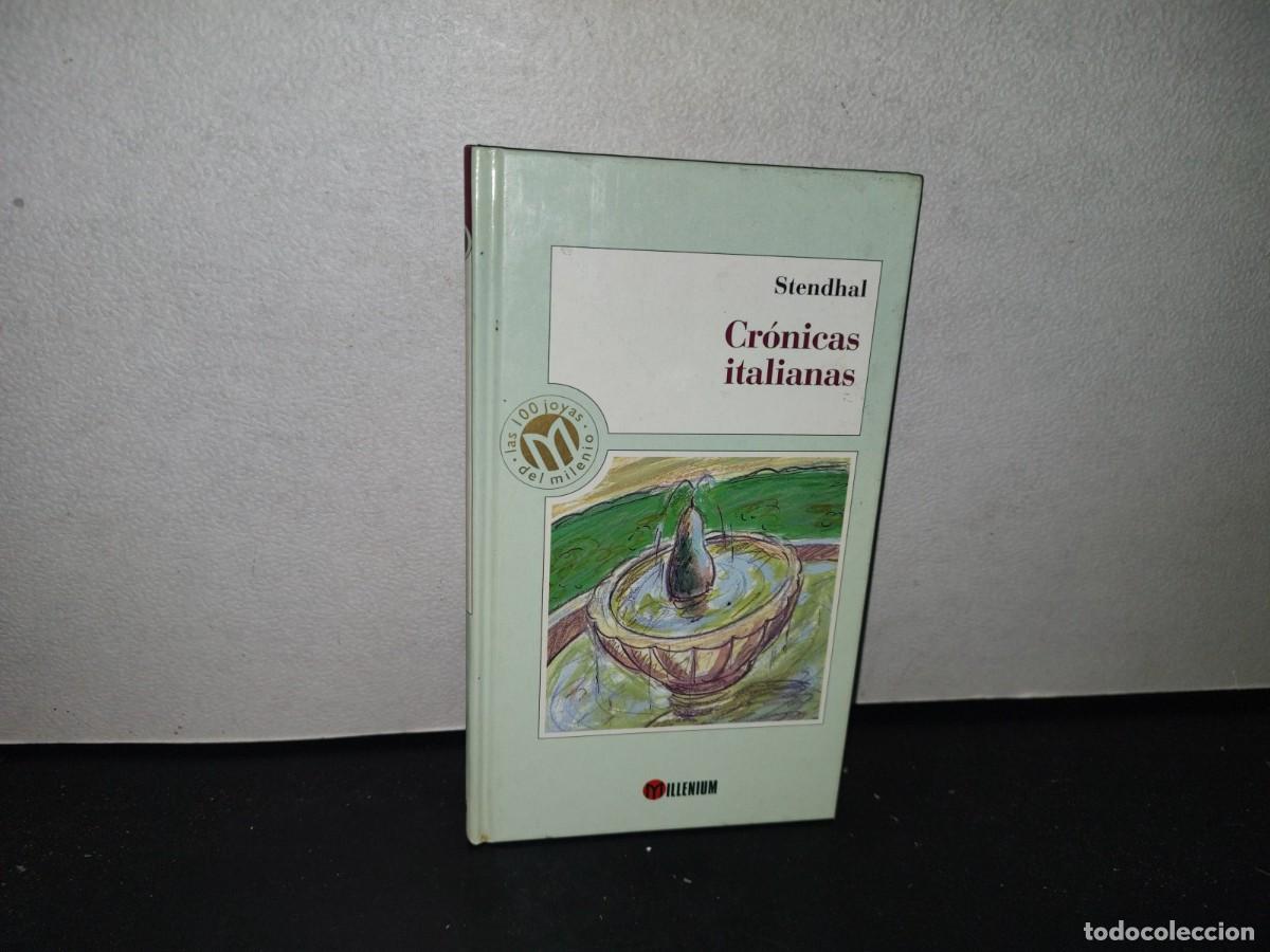 Libros de segunda mano: 84- CR&Oacute;NICAS ITALIANAS - STENDHAL. MILLENIUM. 100 JOYAS DEL MILENIO - 1998 - Foto 1