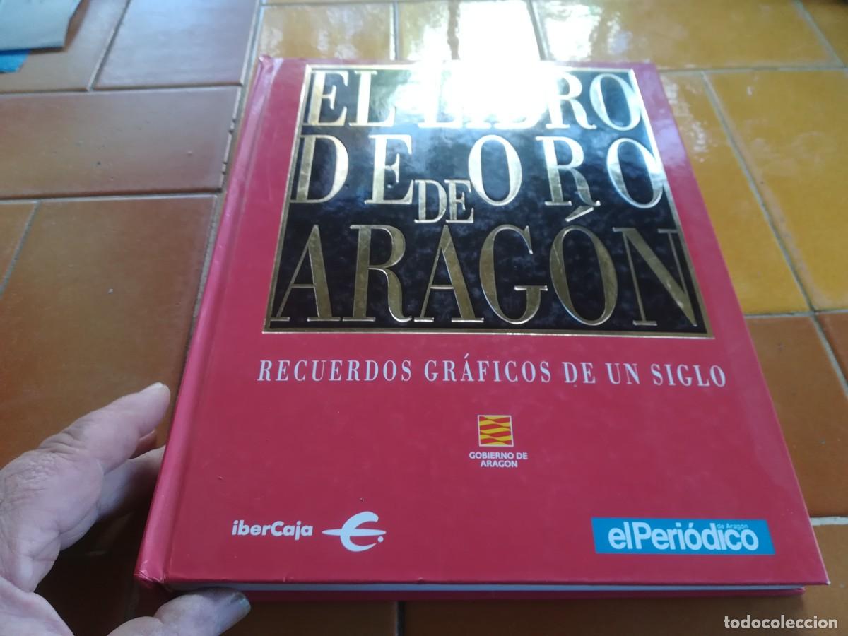 Libros de segunda mano: EL LIBRO DE ORO DE ARAGON / / CONSO 663-GV-B / ARAGON - Foto 2